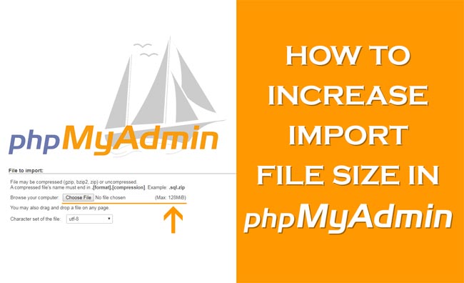 How to Increase Import File Size in phpMyAdmin