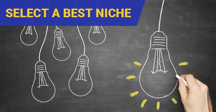 Select the Best Niche For Your Blog