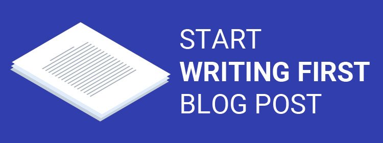 Write Your First Useful Post and Publish it