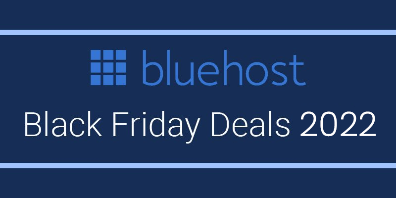 bluehost black friday deals 2022